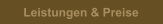  Leistungen & Preise