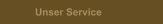 Unser Service